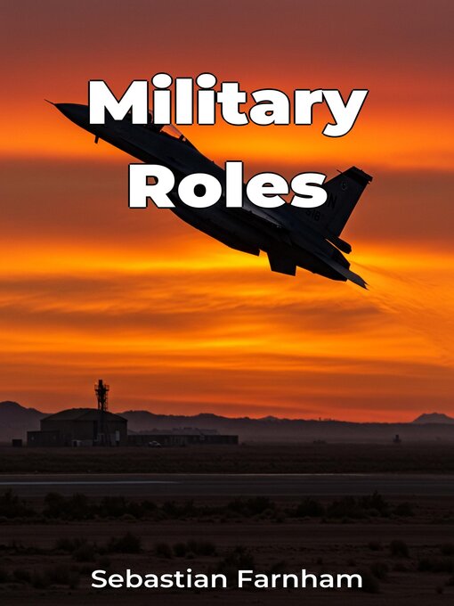 Title details for Military Roles by Sebastian Farnham - Available